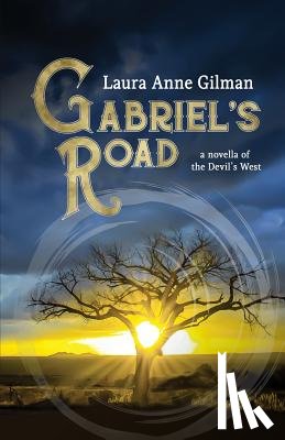 Gilman, Laura Anne - Gabriel's Road