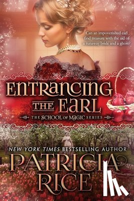 Rice, Patricia - Entrancing the Earl