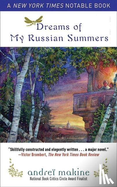 Makine, Andrei, Strachan, Geoffrey - DREAMS OF MY RUSSIAN SUMMERS