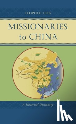 Leeb, Leopold - Missionaries to China