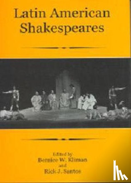  - Latin American Shakespeares