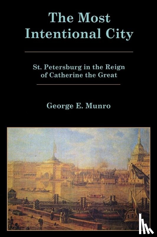 Munro, George E. - The Most Intentional City