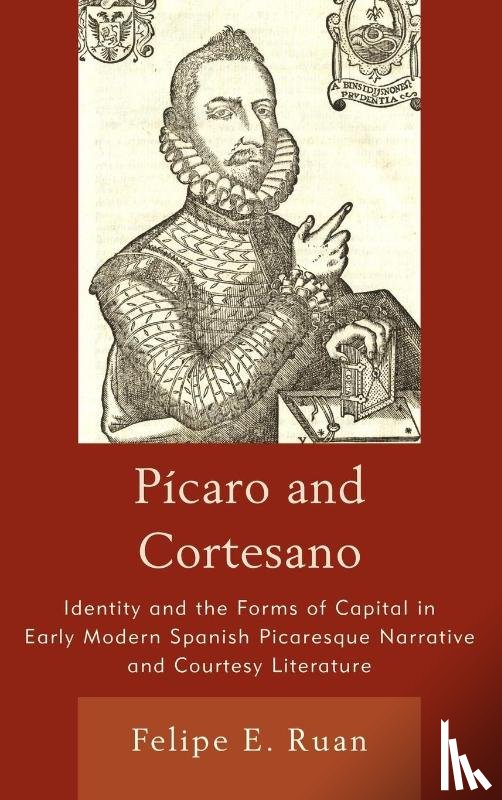 Ruan, Felipe E. - Picaro and Cortesano
