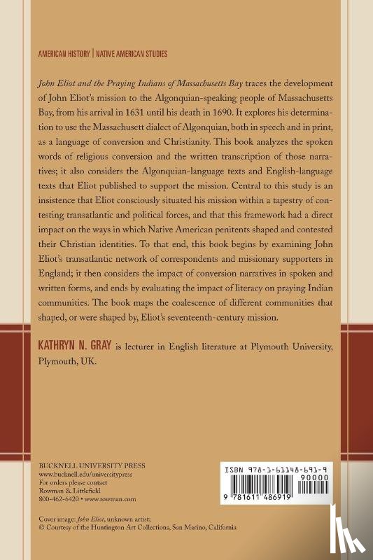 Gray, Kathryn N. - John Eliot and the Praying Indians of Massachusetts Bay
