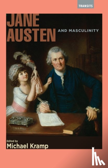  - Jane Austen and Masculinity