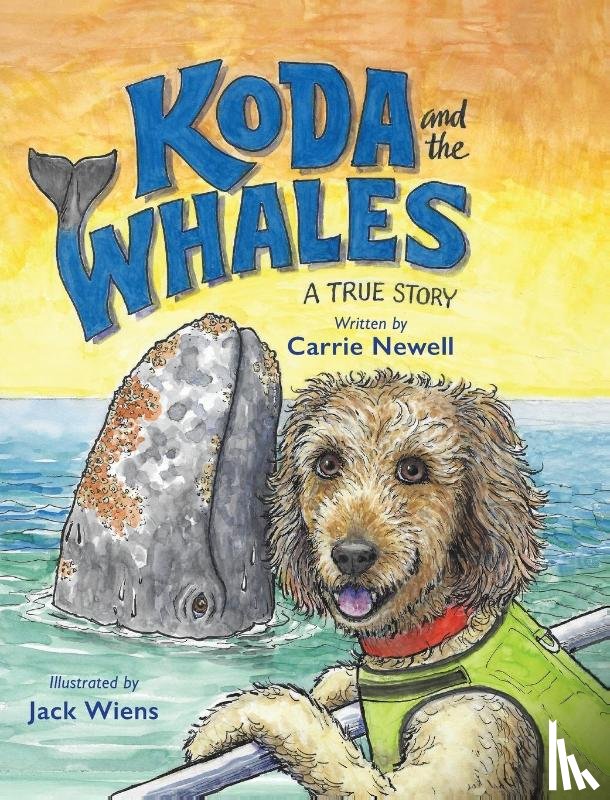 Newell, Carrie - Koda and the Whales