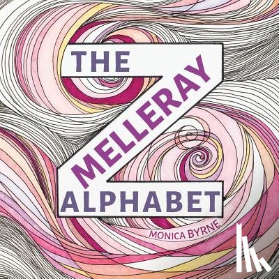 Byrne, Monica - The Melleray Alphabet