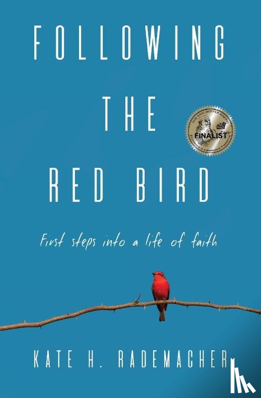 Rademacher, Kate H - Following the Red Bird