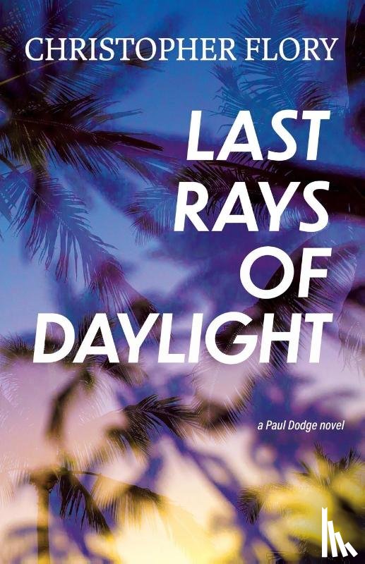 Flory, Christopher - Last Rays of Daylight
