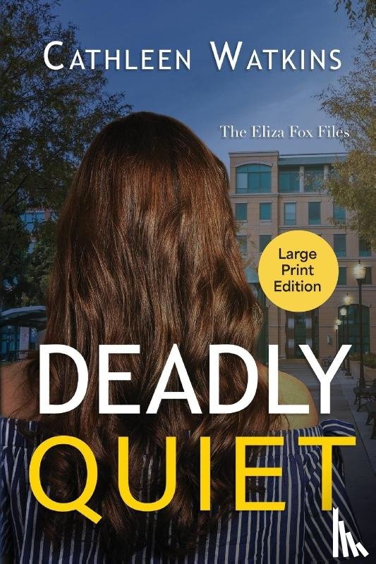 Watkins, Cathleen - Deadly Quiet