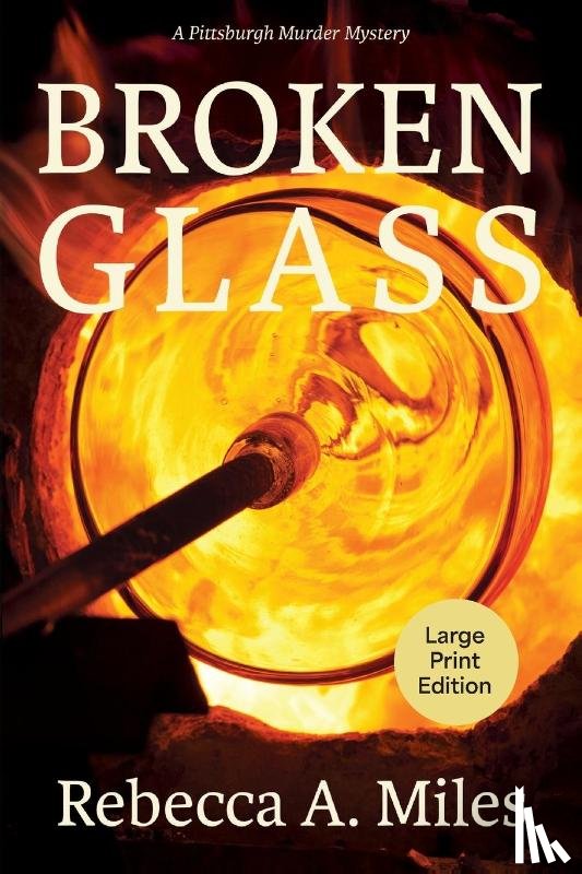 Miles, Rebecca A - Broken Glass