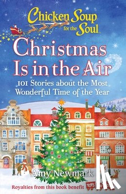 Newmark, Amy - Chicken Soup for the Soul: Christmas Is in the Air