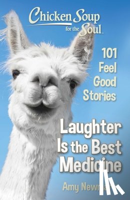 Newmark, Amy - Chicken Soup for the Soul: Laughter Is the Best Medicine