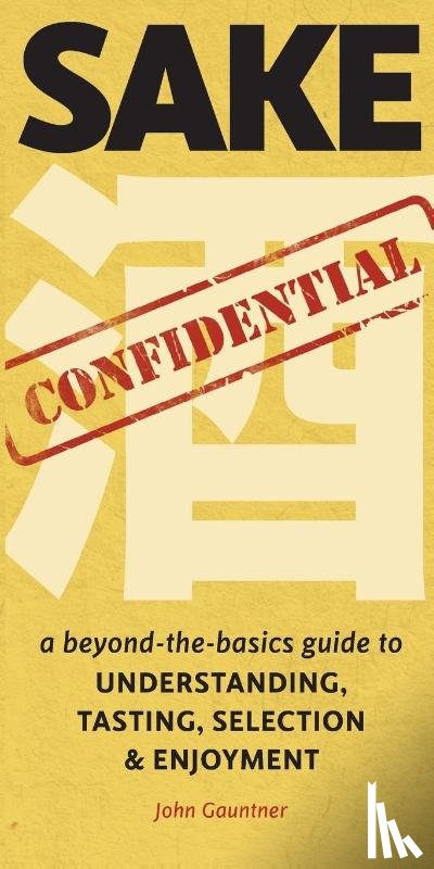 Gauntner, John - Sake Confidential