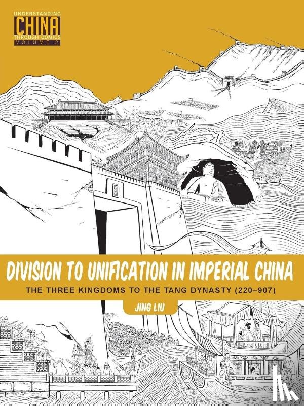 Liu, Jing - Division to Unification in Imperial China