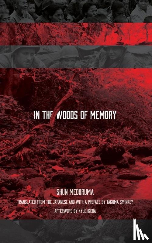 Medoruma, Shun - In the Woods of Memory