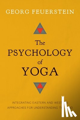 Feuerstein, Georg - The Psychology of Yoga