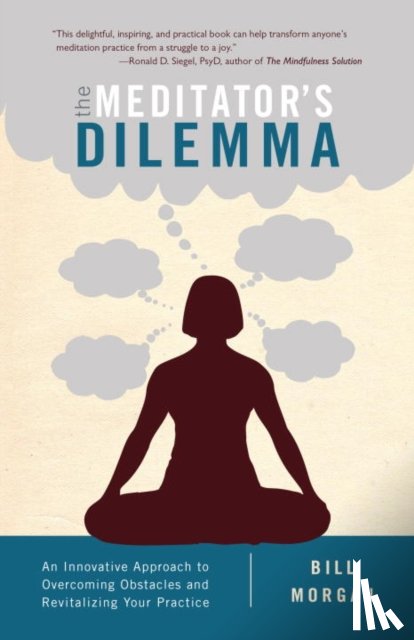Morgan, Bill - The Meditator's Dilemma