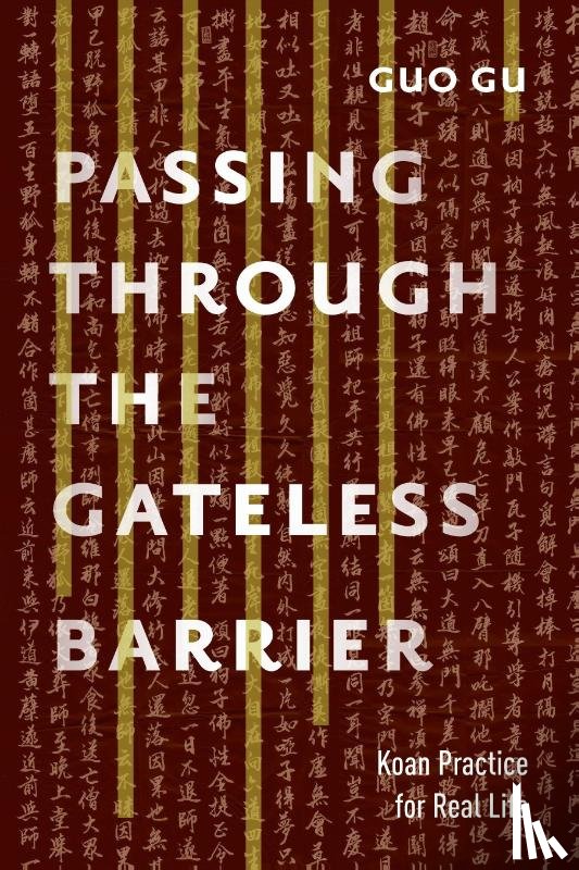 Gu, Guo - Passing Through the Gateless Barrier