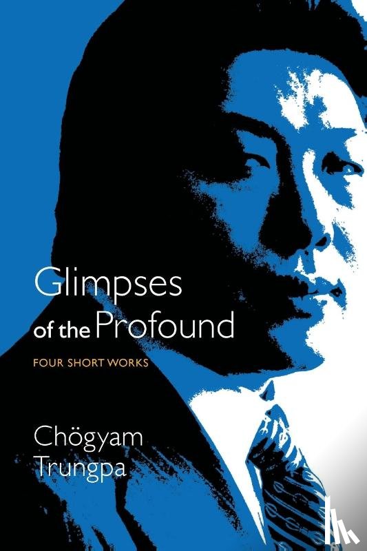 Trungpa, Chogyam - Glimpses of the Profound