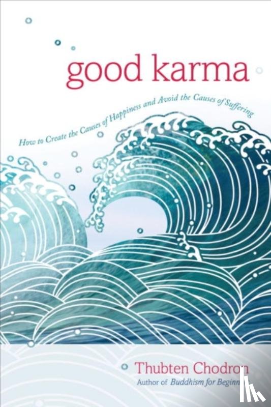 Chodron, Thubten - Good Karma