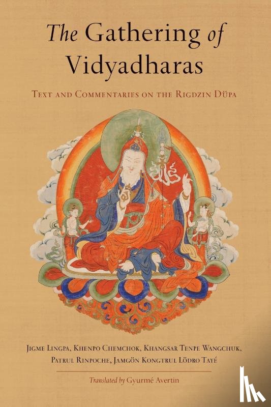 Lingpa, Jigme, Rinpoche, Patrul, Chemchok, Khenpo, Wangchuk, Khangsar - The Gathering of Vidyadharas