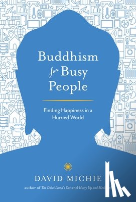 Michie, David - Buddhism for Busy People
