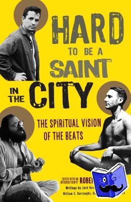 Inchausti, Robert - Hard to Be a Saint in the City