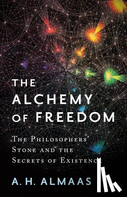 Almaas, A. H. - The Alchemy of Freedom