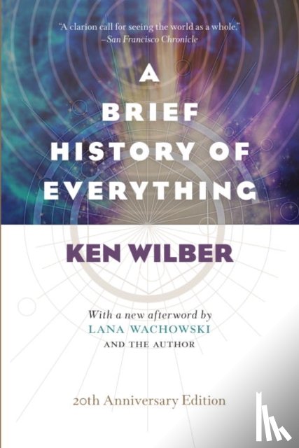 Wilber, Ken - A Brief History of Everything (20th Anniversary Edition)