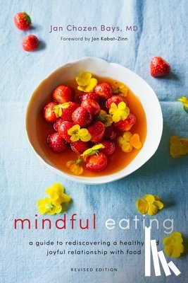 Bays, Jan Chozen - Mindful Eating