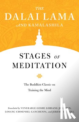 Lama, Dalai, Jordhen, Geshe Lobsang - Stages of Meditation