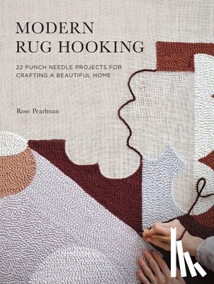 Pearlman, Rose - Modern Rug Hooking