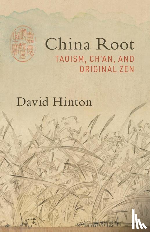 Hinton, David - China Root