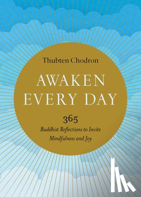Chodron, Thubten - Awaken Every Day