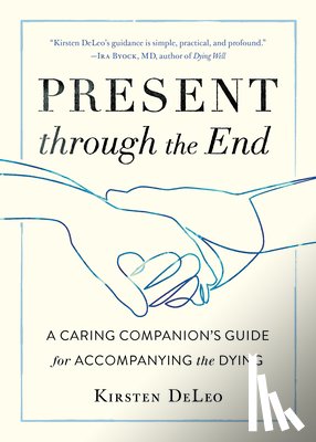 Deleo, Kirsten - Present through the End