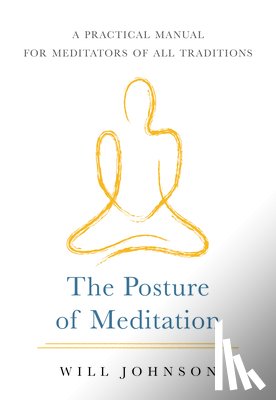 Johnson, Will - The Posture of Meditation