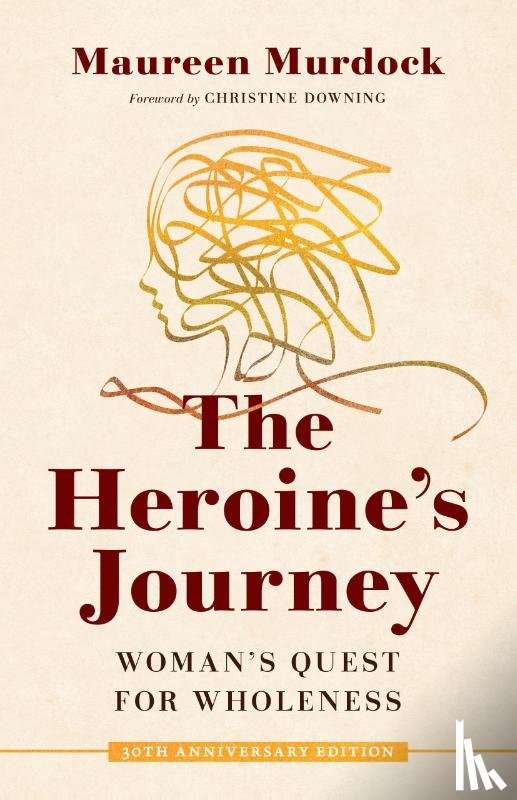 Murdock, Maureen - The Heroine's Journey