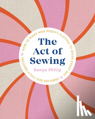 Philip, Sonya - The Act of Sewing