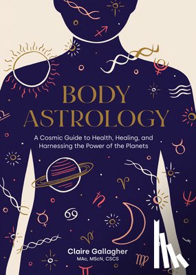 Gallagher, Claire, Keegan, Caitlin - Body Astrology