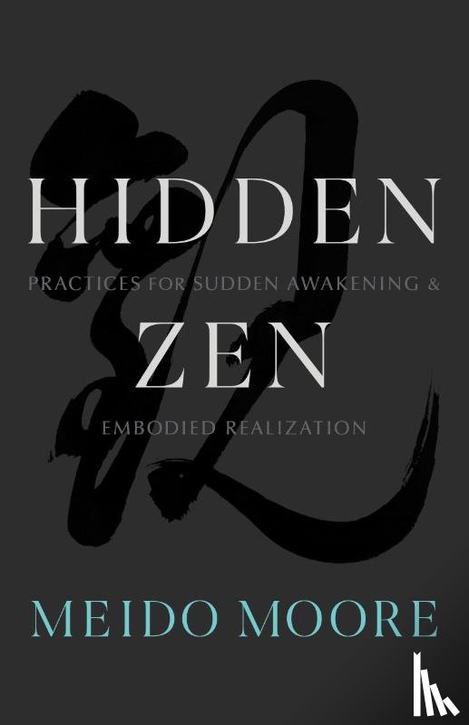 Moore, Meido - Hidden Zen