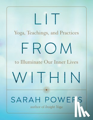 Powers, Sarah - Lit from Within