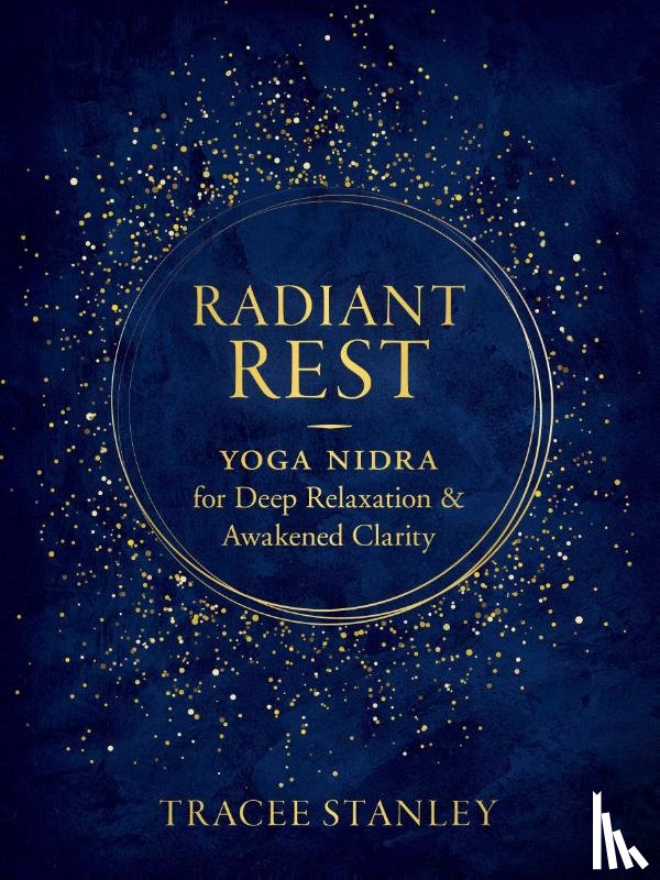 Stanley, Tracee - Radiant Rest