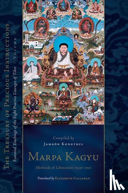 Taye, Jamgon Kongtrul Lodro, Callahan, Elizabeth M. - Marpa Kagyu, Part One