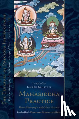 Kongtrul, Jamgon, Group, Padmakara Translation - Mahasiddha Practice