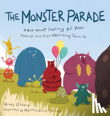 O'Leary, Wendy, Landry, Noemi Gionet - Monster Parade