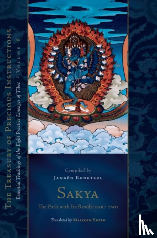 Smith, Malcolm, Taye, Jamgon Kongtrul Lodro - Sakya: The Path with Its Result, Part Two
