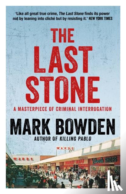 Bowden, Mark - The Last Stone