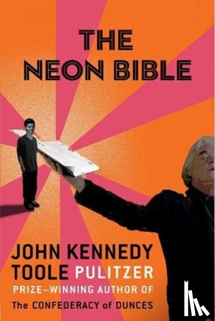Toole, John Kennedy - The Neon Bible