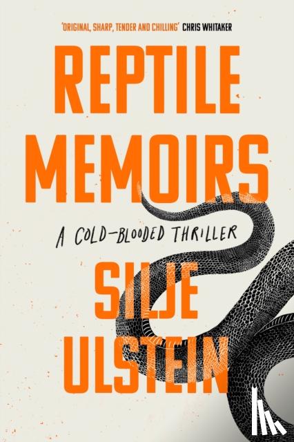 Ulstein, Silje - Reptile Memoirs
